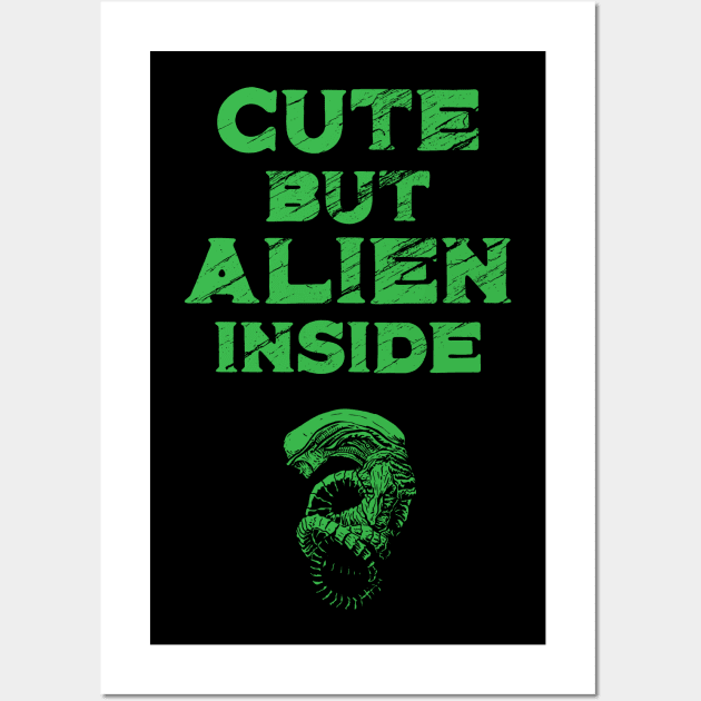 Cute But Alien Inside Wall Art by Krobilad